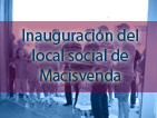 Inauguracion local social Macisvenda