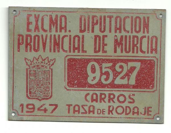 Matricula Tasa de Rodaje de Carros Diputaci�n de Murcia a�o 1947