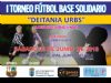 LA PEA BARCELONISTA DE TOTANA ORGANIZA EL I TORNEO FTBOL BASE SOLIDARIO DEITANIA URBS